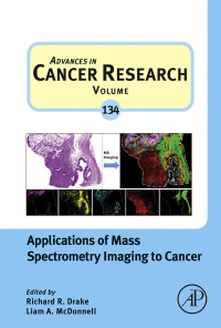 صورة الغلاف: Applications of Mass Spectrometry Imaging to Cancer 9780128052495