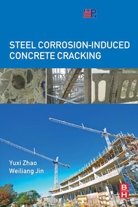 Immagine di copertina: Steel Corrosion-Induced Concrete Cracking 9780128091975