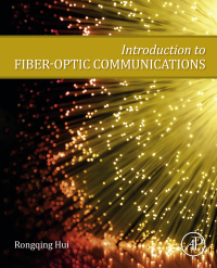 表紙画像: Introduction to Fiber-Optic Communications 9780128053454