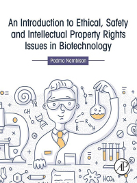 Omslagafbeelding: An Introduction to Ethical, Safety and Intellectual Property Rights Issues in Biotechnology 9780128092316
