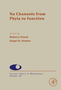 صورة الغلاف: Na Channels from Phyla to Function 9780128053867