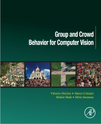 Imagen de portada: Group and Crowd Behavior for Computer Vision 9780128092767