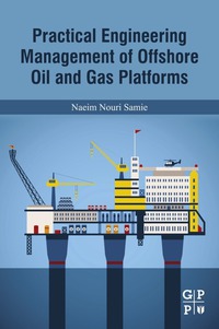 Imagen de portada: Practical Engineering Management of Offshore Oil and Gas Platforms 9780128093313