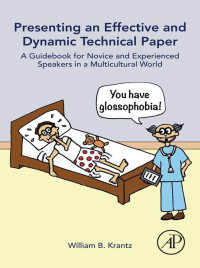 Cover image: Presenting an Effective and Dynamic Technical Paper 9780128054185