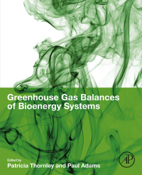 Titelbild: Greenhouse Gas Balances of Bioenergy Systems 9780081010365