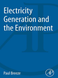 表紙画像: Electricity Generation and the Environment 9780081010440