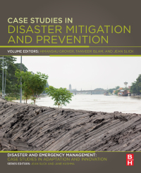 Cover image: Case Studies in Disaster Mitigation and Prevention 1st edition 9780128095287
