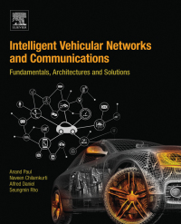 表紙画像: Intelligent Vehicular Networks and Communications 9780128092668