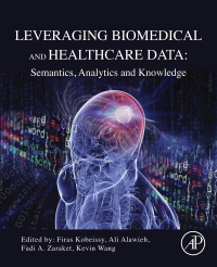 Cover image: Leveraging Biomedical and Healthcare Data 9780128095560