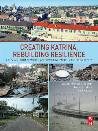 Cover image: Creating Katrina, Rebuilding Resilience 9780128095577