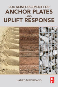 صورة الغلاف: Soil Reinforcement for Anchor Plates and Uplift Response 9780128095584