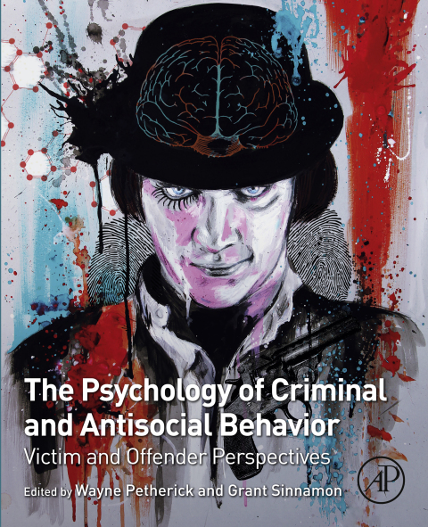 The Psychology of Criminal and Antisocial Behavior: Victim and Offender Perspectives - FULL INSTANT DOWNLOAD | PDF DOCX EPUB