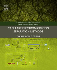 صورة الغلاف: Capillary Electromigration Separation Methods 9780128093757