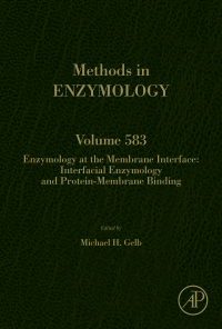 صورة الغلاف: Enzymology at the Membrane Interface: Interfacial Enzymology and Protein-Membrane Binding 9780128094198