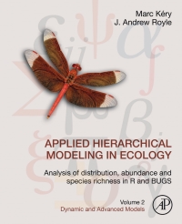 Cover image: Applied Hierarchical Modeling in Ecology: Analysis of Distribution, Abundance and Species Richness in R and BUGS 9780128237687