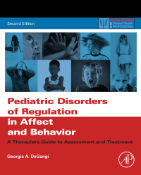 Imagen de portada: Pediatric Disorders of Regulation in Affect and Behavior 2nd edition 9780128104231
