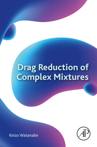 Cover image: Drag Reduction of Complex Mixtures 9780128099209