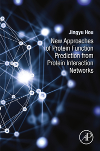 Omslagafbeelding: New Approaches of Protein Function Prediction from Protein Interaction Networks 9780128098141