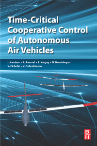 Omslagafbeelding: Time-Critical Cooperative Control of Autonomous Air Vehicles 9780128099469