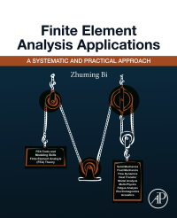 Immagine di copertina: Finite Element Analysis Applications 9780128099520