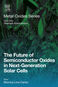 Immagine di copertina: The Future of Semiconductor Oxides in Next-Generation Solar Cells 9780128104194