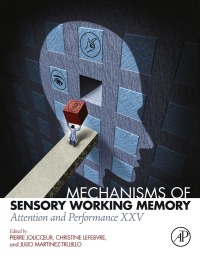 Cover image: Mechanisms of Sensory Working Memory 9780128110423