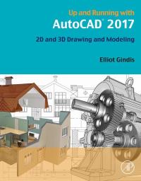 صورة الغلاف: Up and Running with AutoCAD 2017 9780128110584