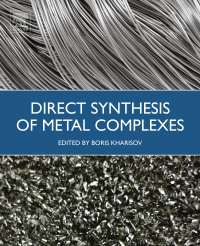 صورة الغلاف: Direct Synthesis of Metal Complexes 9780128110614