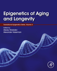 صورة الغلاف: Epigenetics of Aging and Longevity 9780128110607
