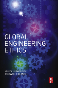 Omslagafbeelding: Global Engineering Ethics 9780128112182