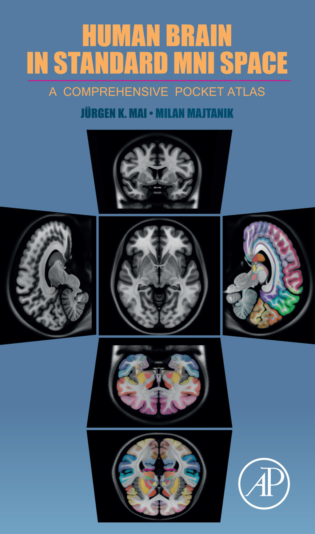 Human Brain in Standard MNI Space A Comprehensive Pocket Atlas