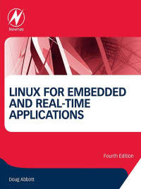 Omslagafbeelding: Linux for Embedded and Real-time Applications 4th edition 9780128112779