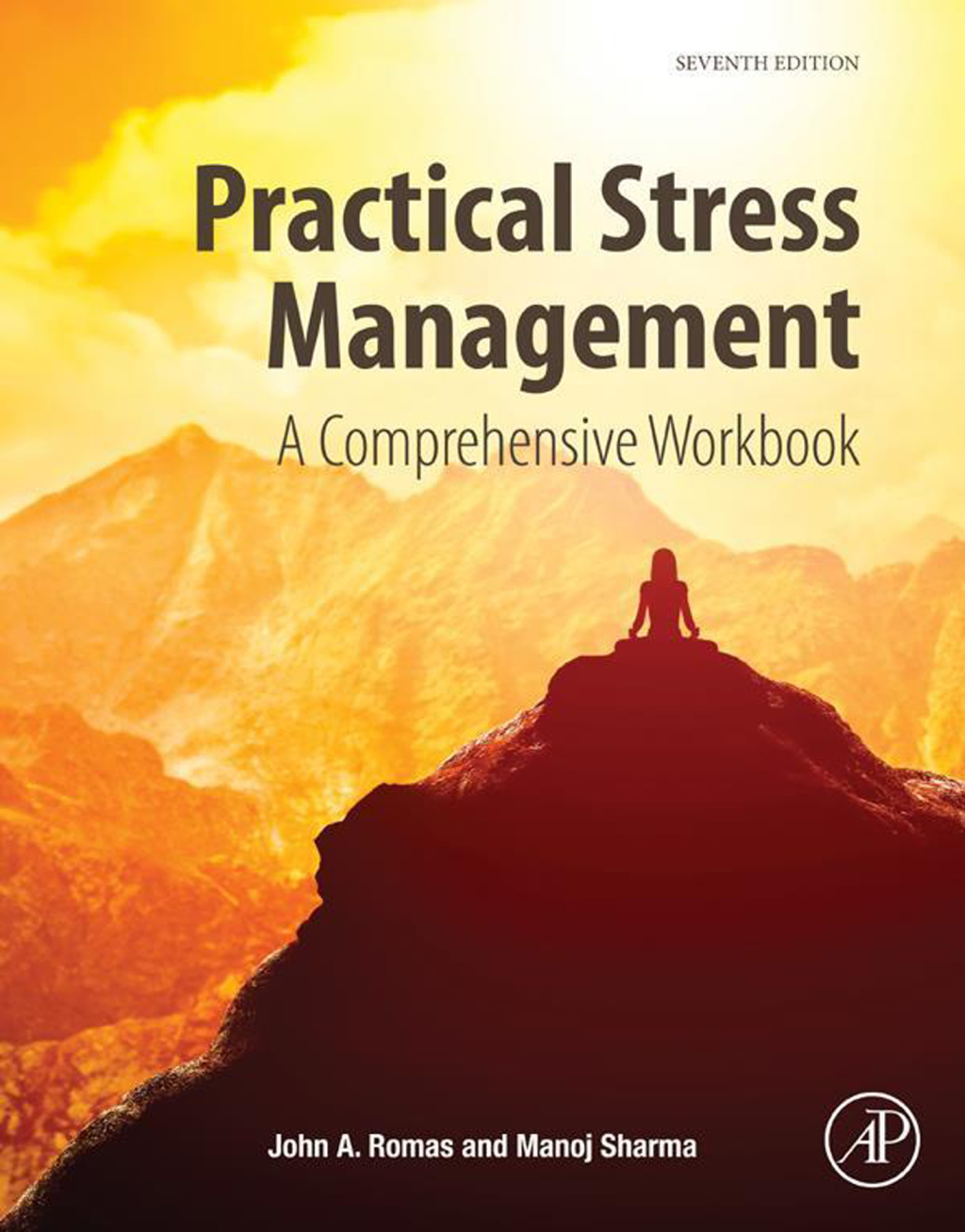 Practical Stress Management A Comprehensive Workbook 7th Edition
    Newer Edition Available