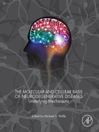 Cover image: The Molecular and Cellular Basis of Neurodegenerative Diseases 9780128113042