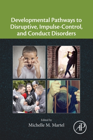 صورة الغلاف: Developmental Pathways to Disruptive, Impulse-Control, and Conduct Disorders 9780128113233