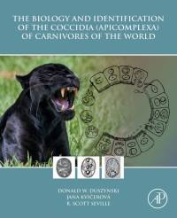 Imagen de portada: The Biology and Identification of the Coccidia (Apicomplexa) of Carnivores of the World 9780128113493