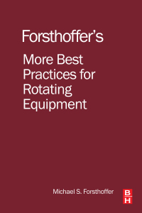 Omslagafbeelding: More Best Practices for Rotating Equipment 9780128092774