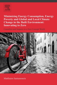 Cover image: Minimizing Energy Consumption, Energy Poverty and Global and Local Climate Change in the Built Environment: Innovating to Zero 9780128114179