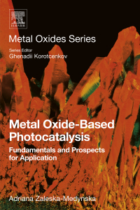 Imagen de portada: Metal Oxide-Based Photocatalysis 9780128116340