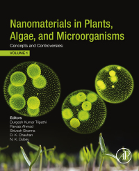 表紙画像: Nanomaterials in Plants, Algae, and Microorganisms 9780128114872