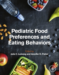 Imagen de portada: Pediatric Food Preferences and Eating Behaviors 9780128117163