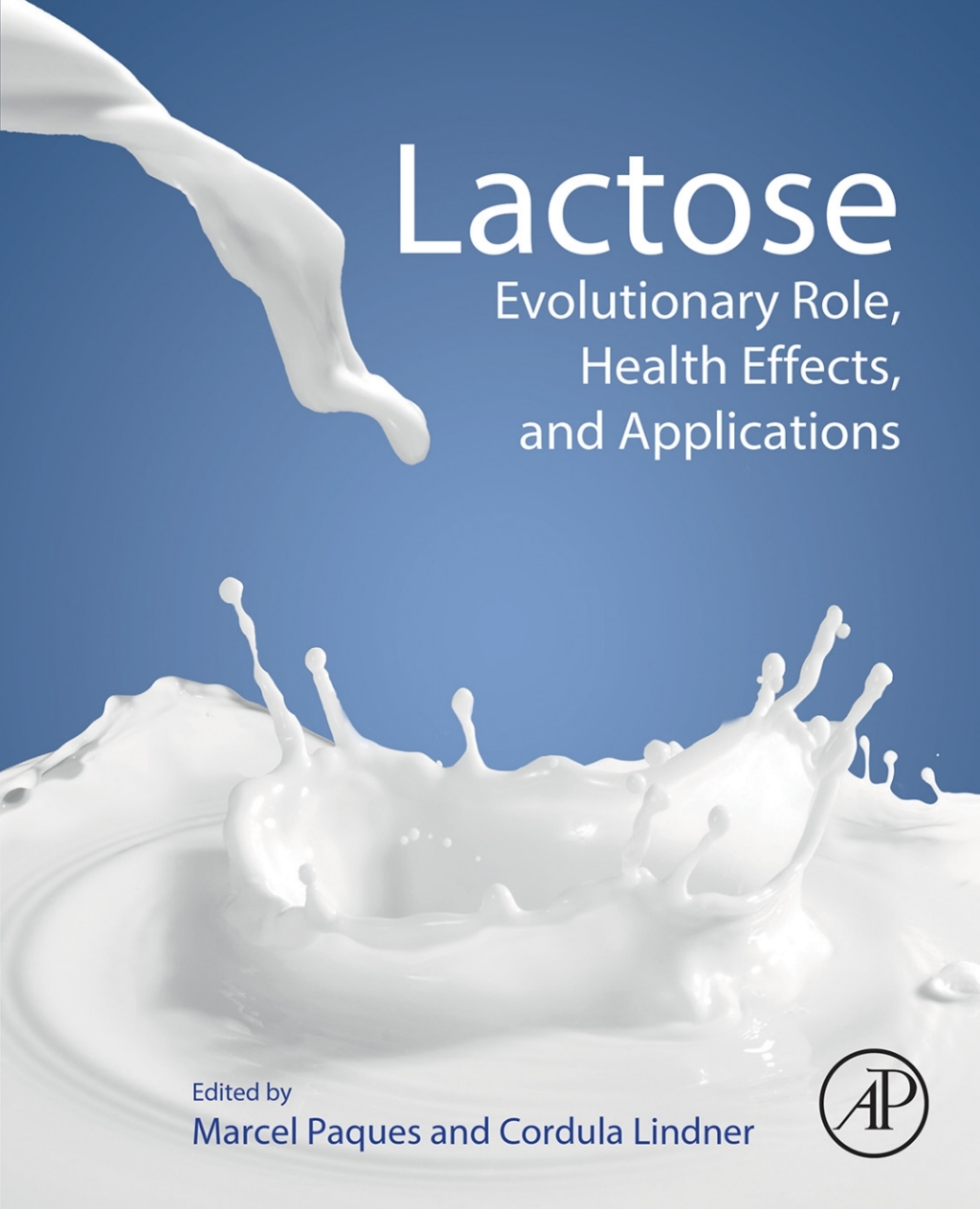 Lactose Evolutionary Role, Health Effects, and Applications