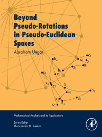Titelbild: Beyond Pseudo-Rotations in Pseudo-Euclidean Spaces 9780128117736