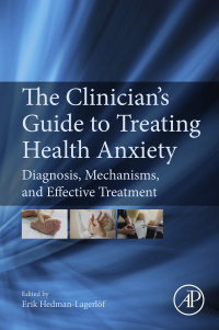 Cover image: The Clinician's Guide to Treating Health Anxiety 9780128118061