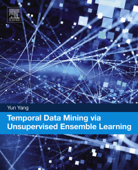 Titelbild: Temporal Data Mining via Unsupervised Ensemble Learning 9780128116548