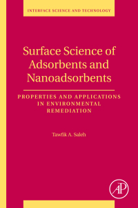 表紙画像: Surface Science of Adsorbents and Nanoadsorbents 1st edition 9780128498767