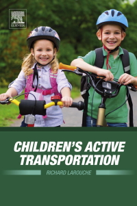 Imagen de portada: Children’s Active Transportation 9780128119310