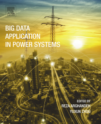 صورة الغلاف: Big Data Application in Power Systems 9780128119686
