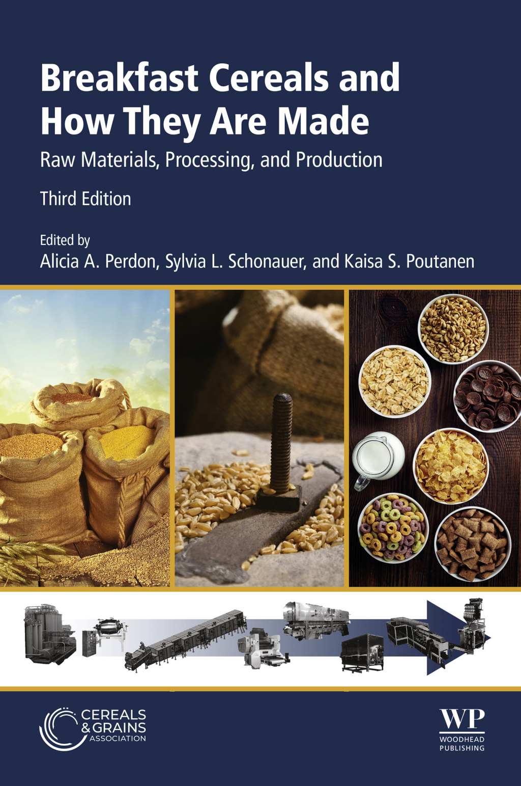 Breakfast Cereals and How They Are Made Raw Materials, Processing, and Production 3rd Edition