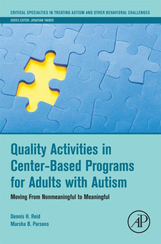 Cover image: Quality Activities in Center-Based Programs for Adults with Autism 9780128094099